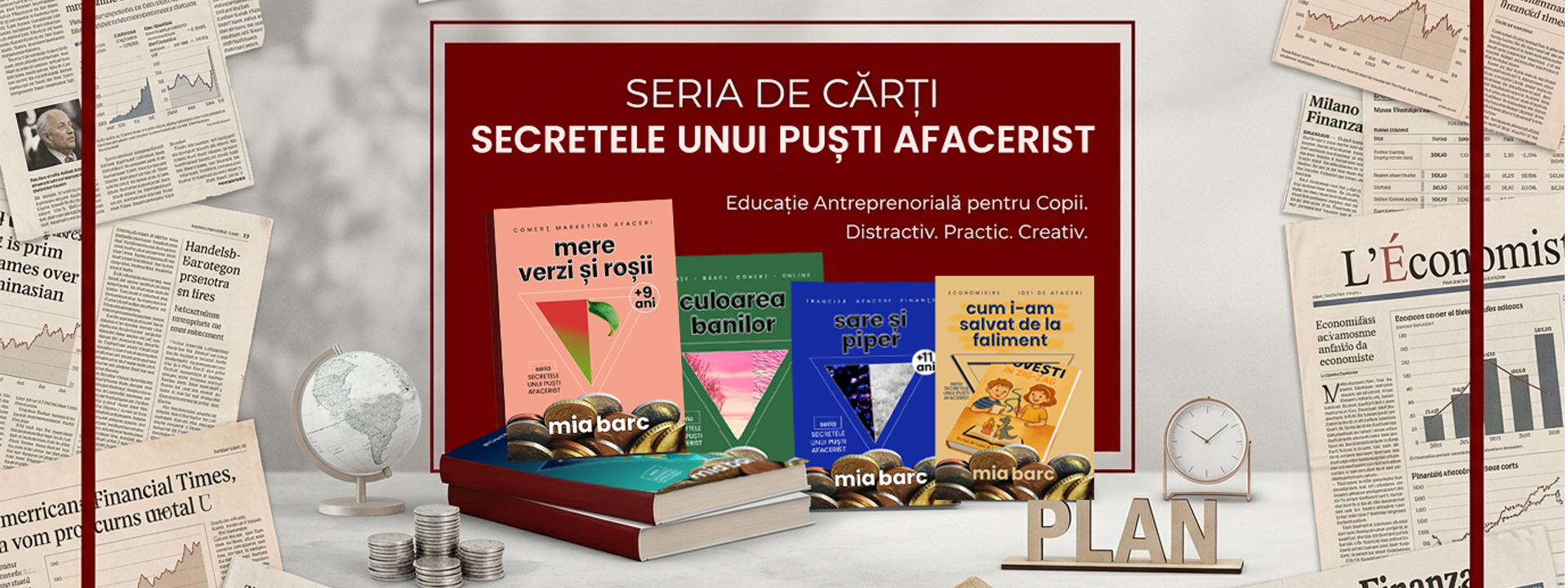 secretele unui puști afacerist - educatie antreprenoriala pentru copii
